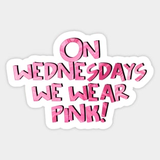 Mean Girls Broadway Quote Wednesdays Sticker